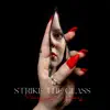 Strike The Glass - Misery Loves Company - EP